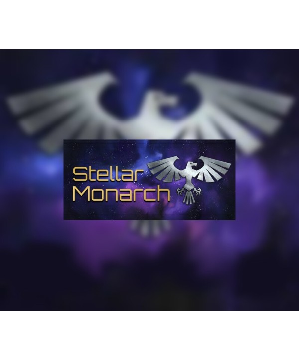Stellar Monarch Steam Key GLOBAL